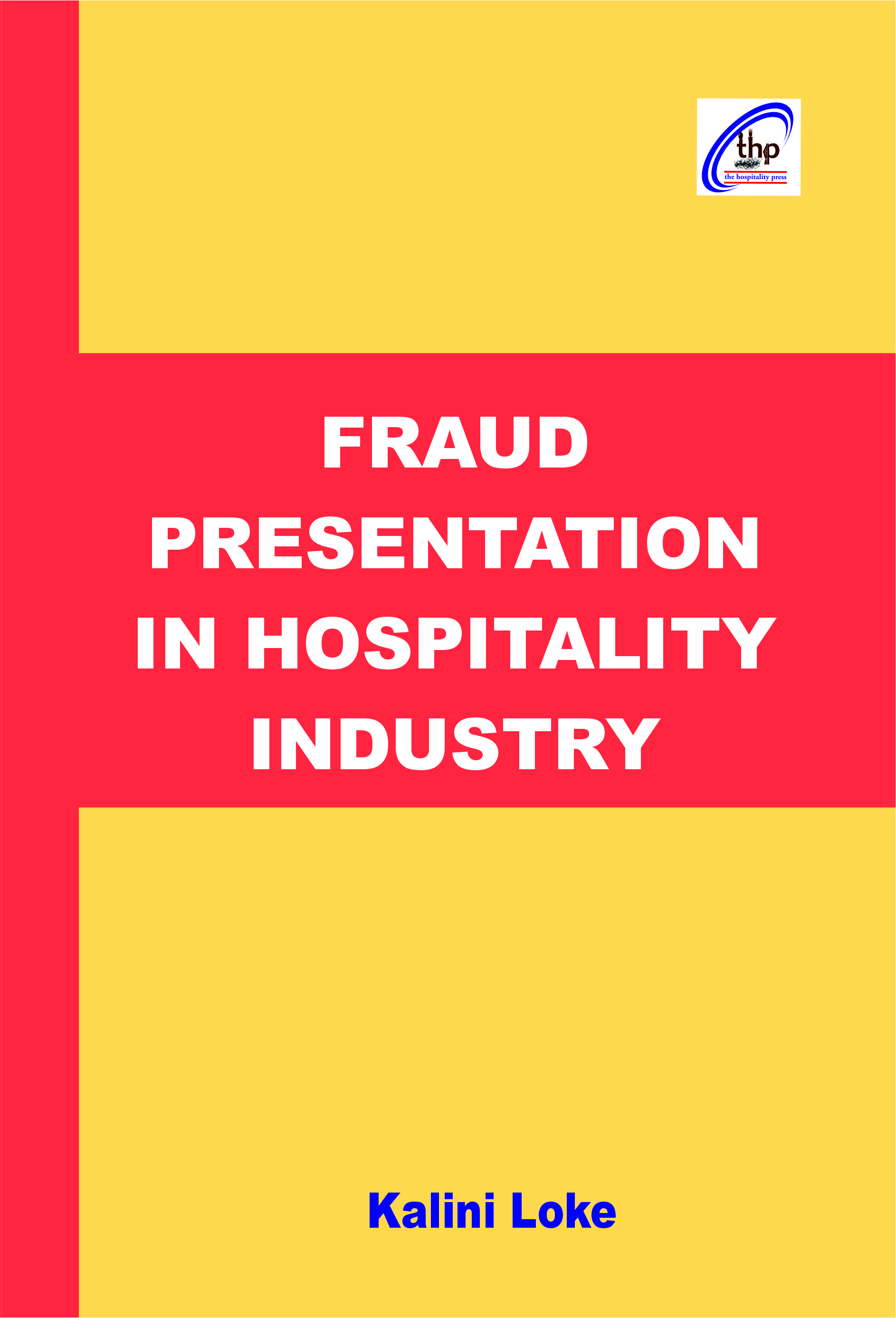 Fraud Presentation in Hospitality Industry